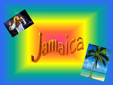 Slide 3 – Houses (How are they built?) Slide 4 – Weather Slide 5 – Schools Slide 6 – Food Slide 7 – Jamaican Jobs Slide 8 – Family Entertainment.