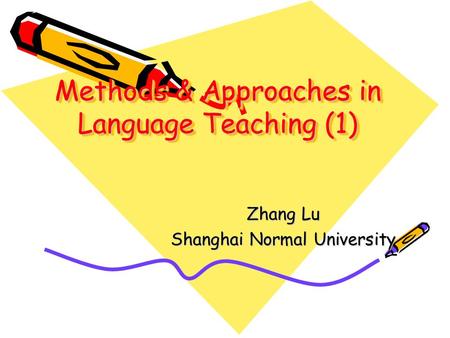 Methods & Approaches in Language Teaching (1)