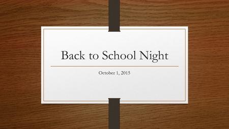 Back to School Night October 1, 2015. Hello!  Welcome to our learning community.  Thank you for coming tonight.  We share the same goal – to enable.