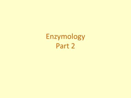 Enzymology Part 2. PRINCIPLES OF ENZYMOLOGY TRANSITION STATE THEORY: Colliding molecules of the reactants must have sufficient energy to overcome a potential.
