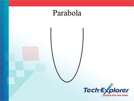 Parabola.