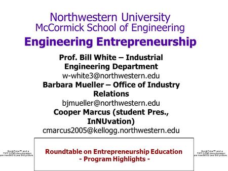 Roundtable on Entrepreneurship Education - Program Highlights - Northwestern University McCormick School of Engineering Engineering Entrepreneurship Prof.