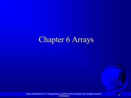 Chapter 6 Arrays.
