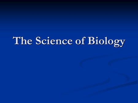 The Science of Biology. Key Concept Key Concept What is the goal of science? What is the goal of science? Vocabulary Vocabulary Science Science Observation.