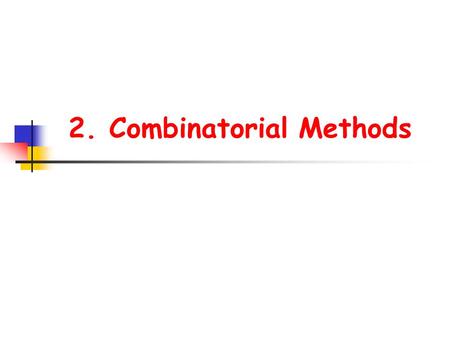 2. Combinatorial Methods p2. 2.1 Introduction If the sample space is finite and furthermore sample points are all equally likely, then P(A)=N(A)/N(S)