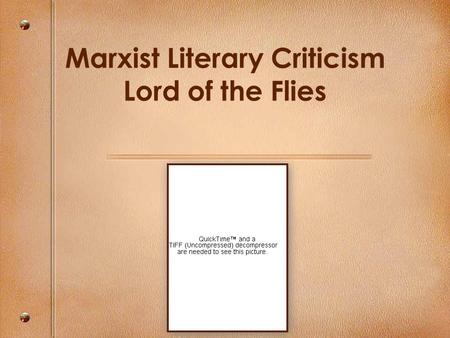 Marxist Literary Criticism Lord of the Flies