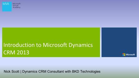 Nick Scott | Dynamics CRM Consultant with BKD Technologies.