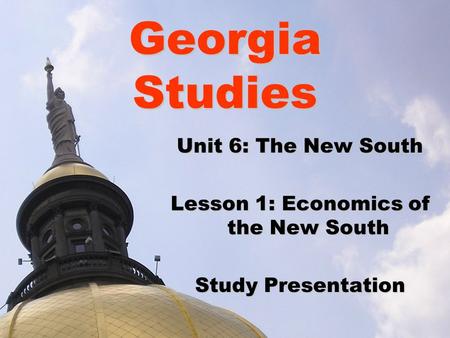 Lesson 1: Economics of the New South