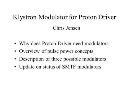 Klystron Modulator for Proton Driver