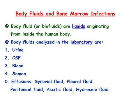 Body Fluids and Bone Marrow Infections