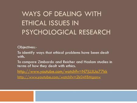 Ways of Dealing with Ethical Issues in Psychological research