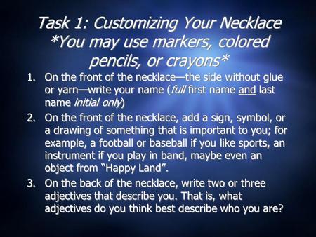 Task 1: Customizing Your Necklace