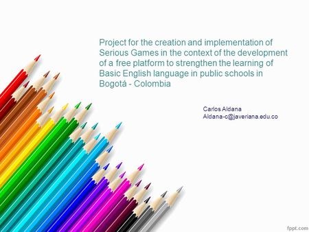 Project for the creation and implementation of Serious Games in the context of the development of a free platform to strengthen the learning of Basic English.