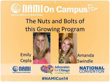 The Nuts and Bolts of this Growing Program Emily Cepla Amanda Swindle.
