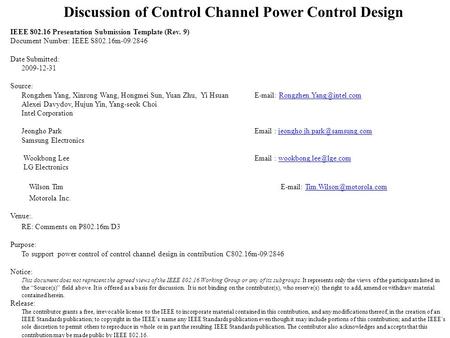 Discussion of Control Channel Power Control Design IEEE 802.16 Presentation Submission Template (Rev. 9) Document Number: IEEE S802.16m-09/2846 Date Submitted: