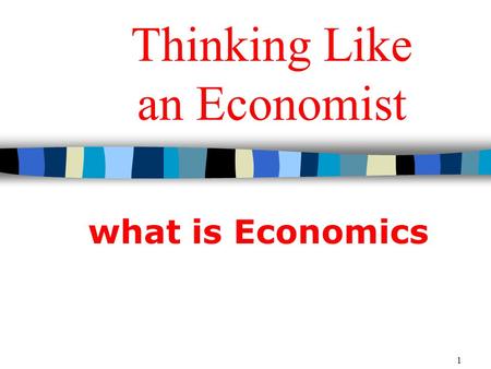Thinking Like an Economist