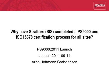 PS9000:2011 Launch London Arne Hoffmann Christiansen