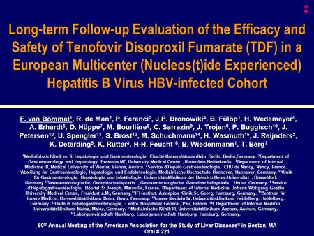 ‡ Long-term Follow-up Evaluation of the Efficacy and Safety of Tenofovir Disoproxil Fumarate (TDF) in a European Multicenter (Nucleos(t)ide Experienced)