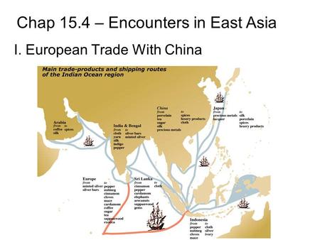 I. European Trade With China