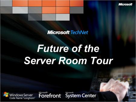 Future of the Server Room Tour. Ottawa Montreal Calgary Vancouver Toronto Future of Your Server Room Three Pillars of Windows Server 2008 Virtualization.