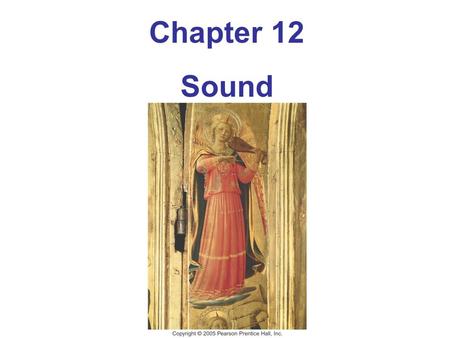 Chapter 12 Sound. 12-1 Characteristics of Sound Sound can travel through any kind of matter, but not through a vacuum. The speed of sound is different.