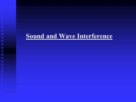 Sound and Wave Interference