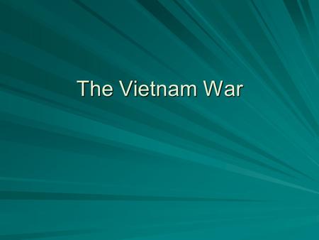 The Vietnam War Where is Vietnam? Southeast Asia Vietnam is in Southeast Asia Near Laos, Cambodia, Thailand, and parts of China.