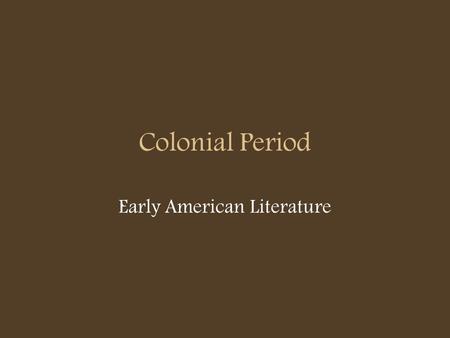 Early American Literature