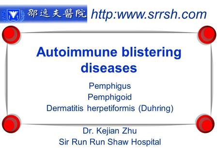 Autoimmune blistering diseases