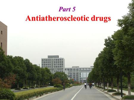 Part 5 Antiatheroscleotic drugs. §Plasma lipids § Cholesterol free cholesterol (FC) § cholesterolester (CE) § Triglyceride (TG) § Phospholipid (PL)