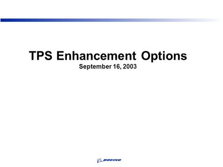 TPS Enhancement Options