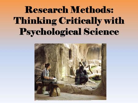 Research Methods: Thinking Critically with Psychological Science.