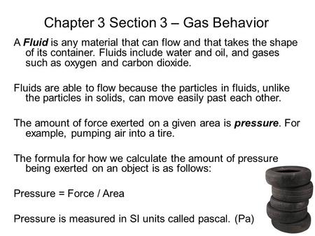 Chapter 3 Section 3 – Gas Behavior