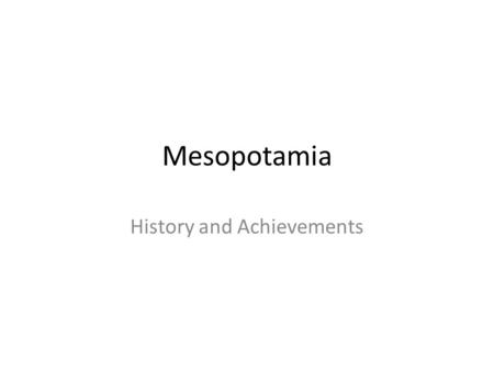 History and Achievements