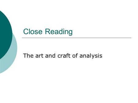 The art and craft of analysis