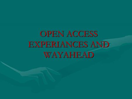 OPEN ACCESS EXPERIANCES AND WAYAHEAD. OPEN ACCESS: DEFINITION AS PER ELECTRICITY ACT, 2003 Section 2 (47) “Open access” means the non-discriminatory provision.