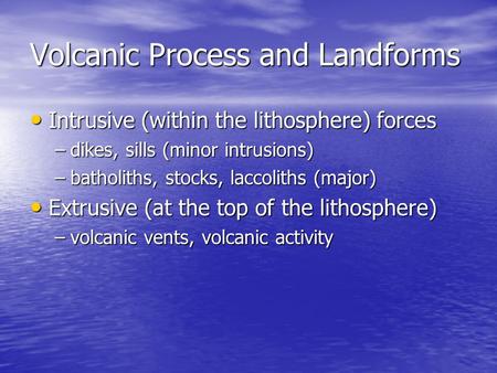 Volcanic Process and Landforms