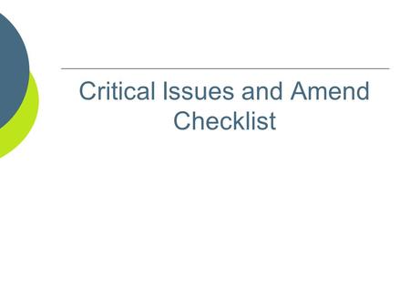 Critical Issues and Amend Checklist March 8th, 2011.