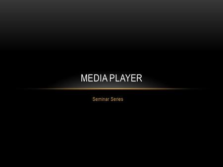 Seminar Series MEDIA PLAYER. PANDORA Free, personalized radio that plays music you'll love. Discover new music and enjoy old favorites. Search an artist.