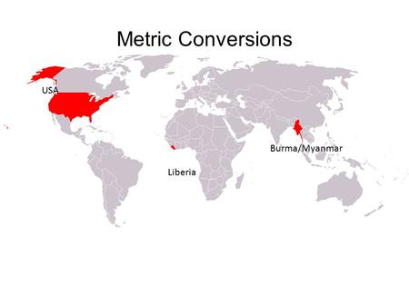 Metric Conversions Liberia Burma/Myanmar USA. To use the Stair-Step method, find the prefix the original measurement starts with. (ex. milligram) If there.