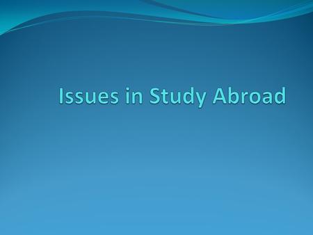 Study-Abroad: China Program Seek support from administration Planning ahead of time Standardized programs Issues of concern and tips.