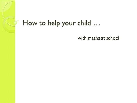 How to help your child … with maths at school. Question … On average, how many words does (a) a Year 9 or 10 student (b) a teacher know the meaning of.