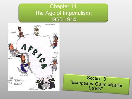 Chapter 11 The Age of Imperialism: