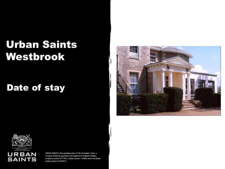 Urban Saints Westbrook Date of stay. Where? Urban Saints – Westbrook Oakhill Road Ryde PO33 1PU.