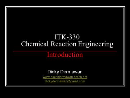 ITK-330 Chemical Reaction Engineering
