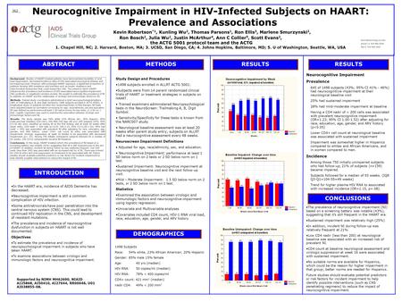 Neurocognitive Impairment in HIV-Infected Subjects on HAART: Prevalence and Associations Kevin Robertson *1, Kunling Wu 2, Thomas Parsons 1, Ron Ellis.