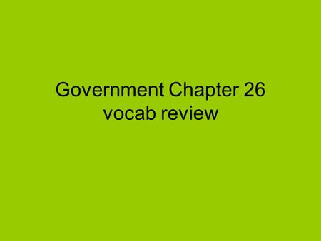 Government Chapter 26 vocab review. a planned, but sudden grab for power.