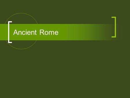 Ancient Rome. Republic System of government where citizens elect representatives.