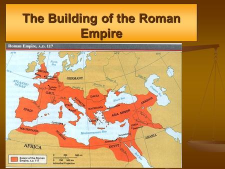The Building of the Roman Empire. A B C D E FG Using 5 visuals, make a story about the development of Roman Government.