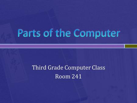 Third Grade Computer Class Room 241